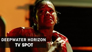 Deepwater Horizon 2016 Movie Official Tv Spot Survive The Impossible