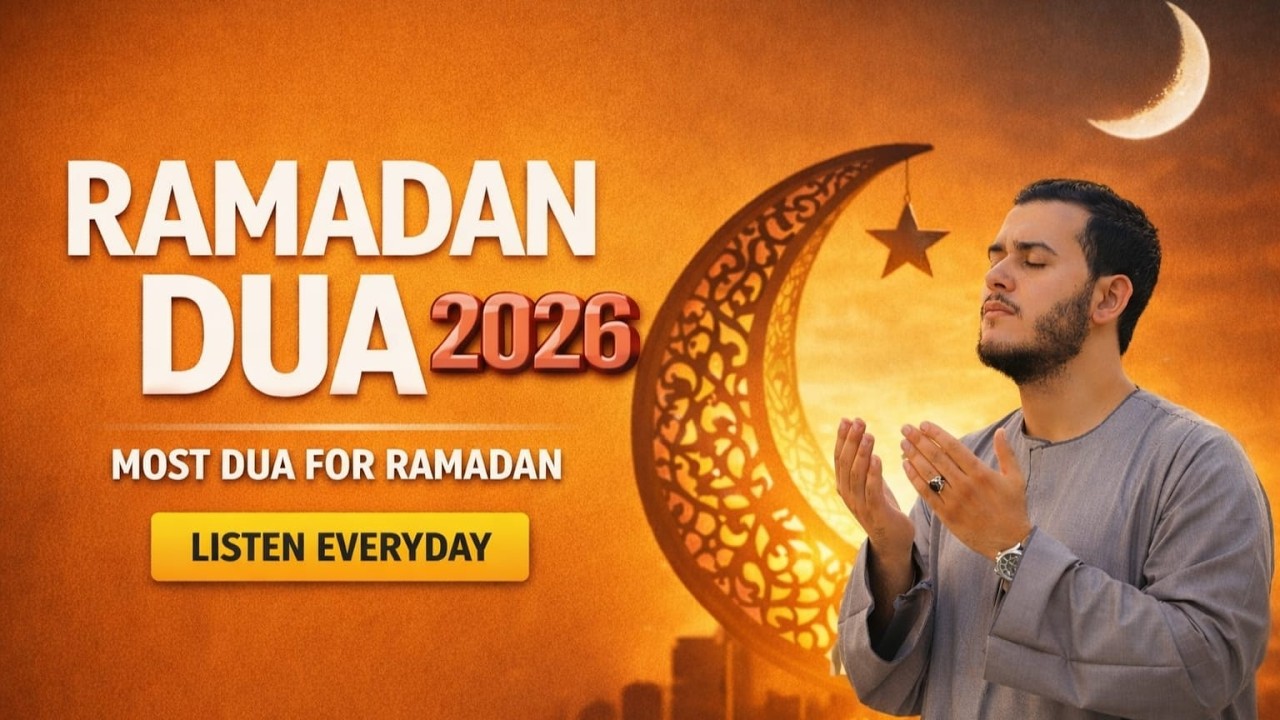 RAMADAN DUA 2026 | Very Very Beautiful Dua Listen Everyday | Ramadan Mubarak 2026