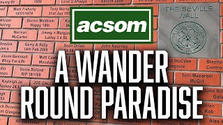 A WANDER ROUND PARADISE // How we can secure a memorable double // A Celtic State of Mind // ACSOM