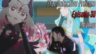 These Two Took Over the Show: Star Detective Precure Episode 30 Review