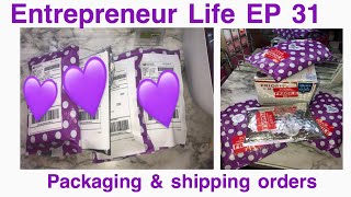 Entrepreneur life ep 31 packing ...