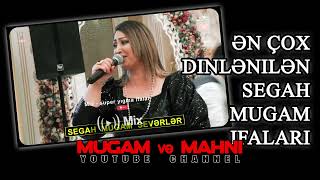 yeni yigma segah mugami en çox dinlenilen Segah Mugam ifalari / seçme segah mugam ifalaı