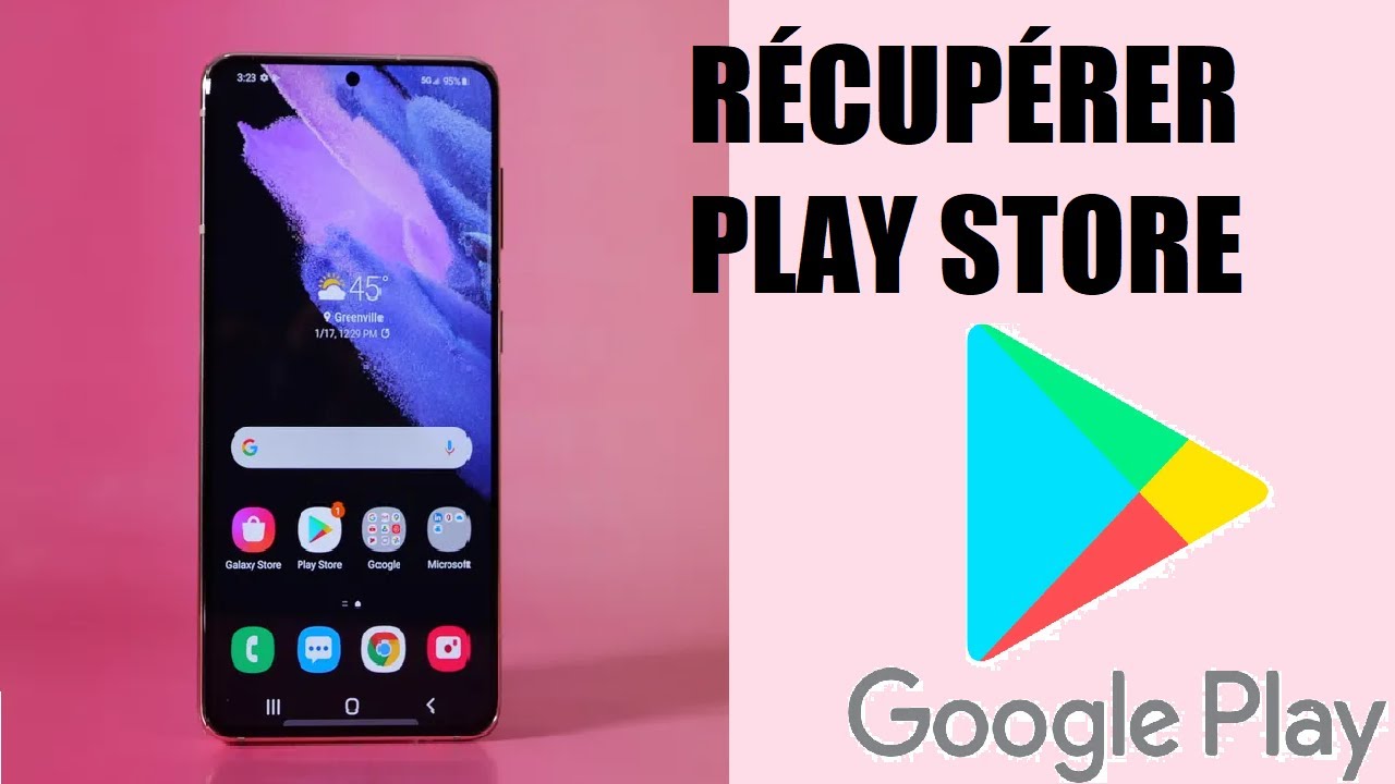 Comment Rcuprer Google Play Store Accidentellement Supprim