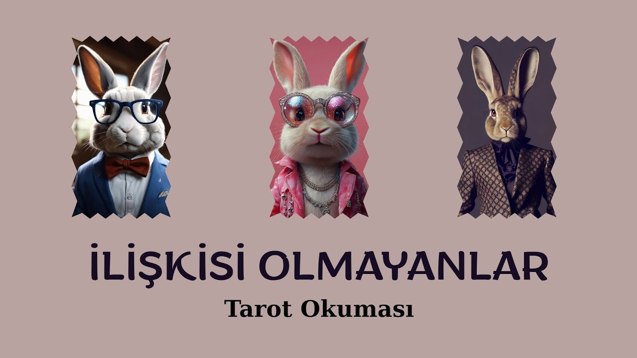 Yeni Bir İlişki Olasılığı Var Mı?Deste Seçmeli Tarot Okuması 🐰