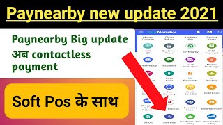 Paynearby Big new update || Paynearby soft pos के साथ || contactless payment screenshot 2