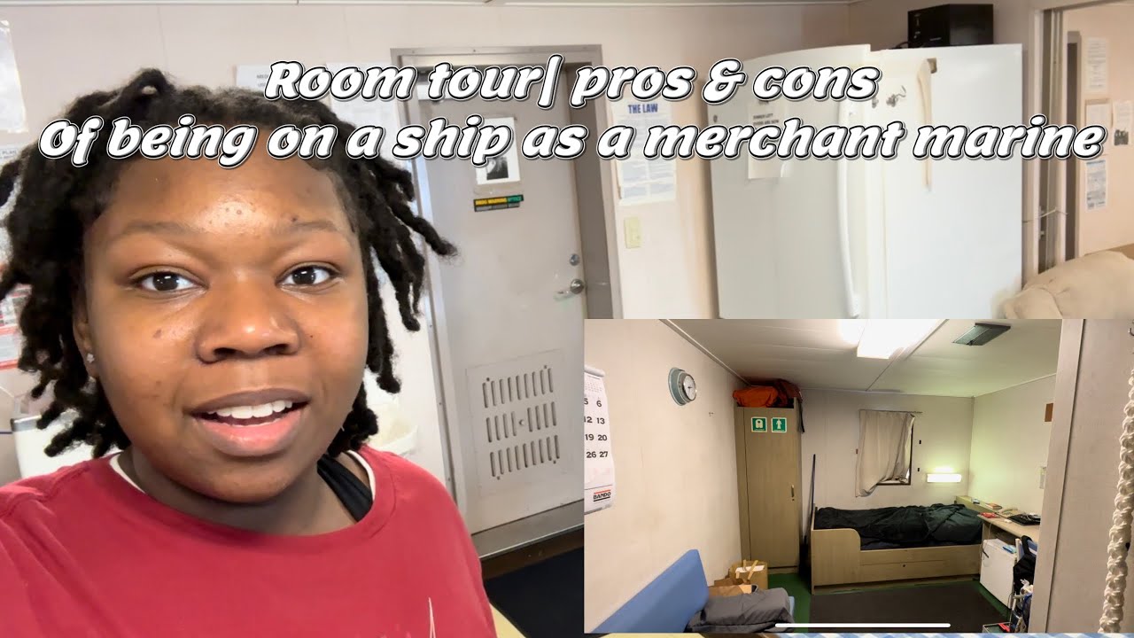 Room tour| 5 pros & 5 cons on being a merchant marine