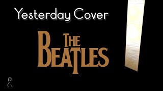 The Beatles - Yesterday  | Pixelcover 🥀