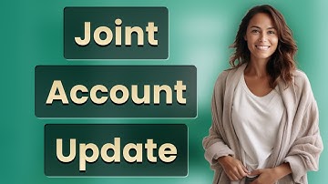 Can All Holders Update a Joint Account Address at Once?