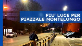 Firenze piu luce per Piazzale Montelungo con tre nuovi punti luce installati da Firenze Smart