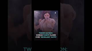 Twices Nayeon Under Fire Korean Fansite Shuts Down Over Her Revealing Outfit