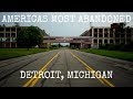 Americas Most Abandoned Detroit Michigan