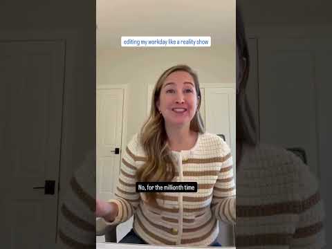 Editing my workday like a reality TV show