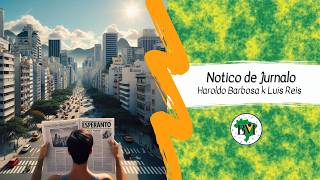 “Notícia de jornal” (Chico Buarque) en Esperanto (2ª versio)