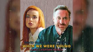 David Guetta & Kim Petras - When We Were Young (Alex Caspian Remix)