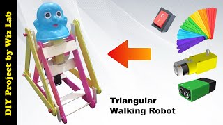 Triangular Walking Robot using DC Gear Motor - How to make a Robot - DIY Project by Wiz Lab