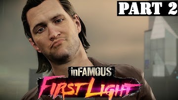 inFAMOUS: First Light | Part 2: Meeting Shane