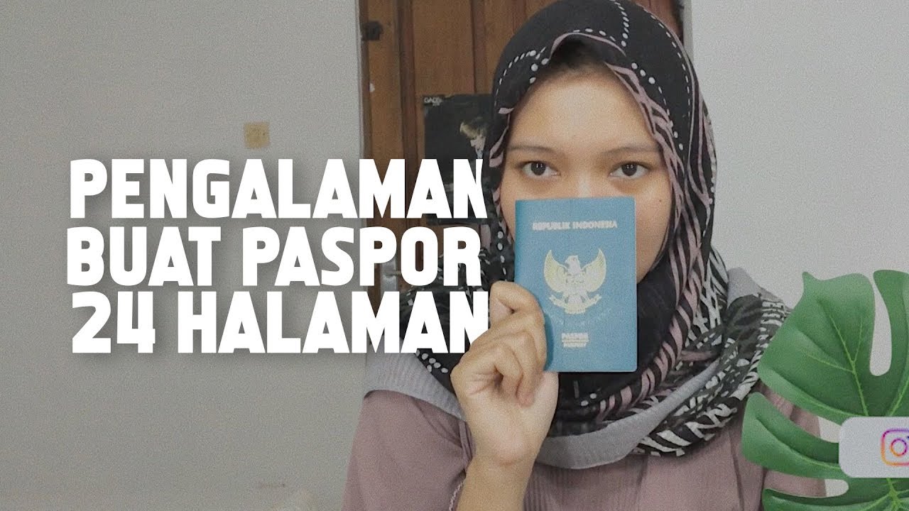 Pengalaman Buat Paspor 24 Halaman 