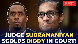 Diddy Gets A Final Warning From Judge Arun Subramanian Youll Be Thrown Out Of Courtroom Screen