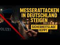 Messerattacken in Deutschland steigen – Sicherheitslage kippt