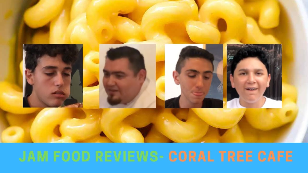 JAM Food Reviews - CORAL TREE CAFE