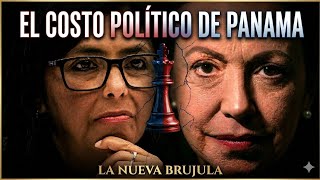 LA BRÚJULA CAMBIÓ: El Costo Político de Panamá y el Desmontaje del Régimen