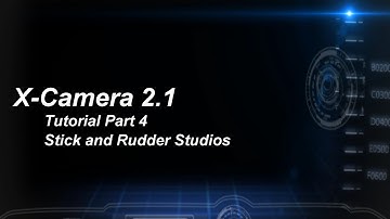 X-Camera 2.1 Tutorial