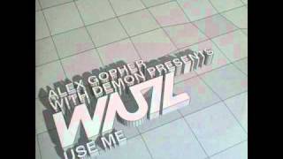 Wuz - Use Me (Etienne De Crecy Remix)