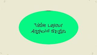 Table Layout Android Studio