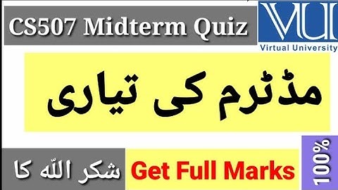 CS507 Midterm Quiz Mega File || CS507 Midterm MCQs 2022 || Most Important Quiz CS507