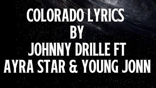 Colorado S  Johnny Drille Ayra Star U0026 Young Jonny  S