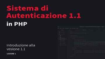 [IT] #1 - Sistema di autenticazione in php v1.1 - Introduzione