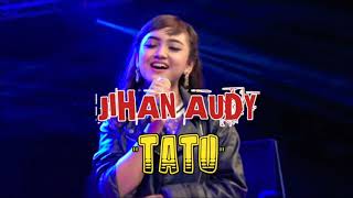Jihan Audy 'Tatu' 2020