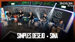 Inimigos da HP - Simples Desejo | Sina (#ChurrascoComInimigosdaHP)