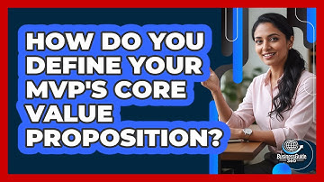 How Do You Define Your MVP