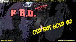 K.H.D. - Ready to Die [Hardcore/Gabber Music]