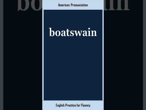 Βίντεο: Boatswain είναι Η ετυμολογία της λέξης