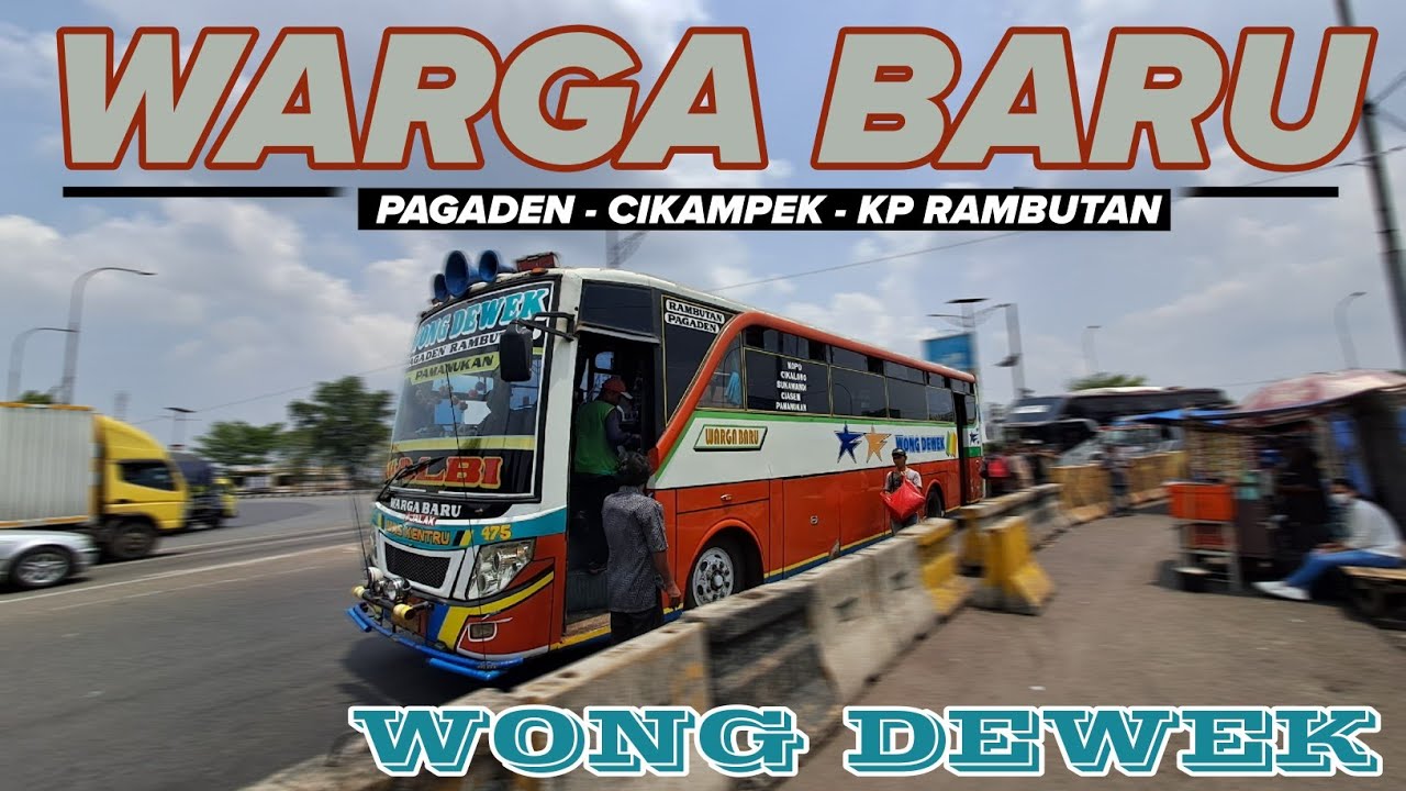 WARGA BARU PAGADEN - CIKAMPEK - KP RAMBUTAN, Bus pelari pantura, sangar terompet kapal‼️