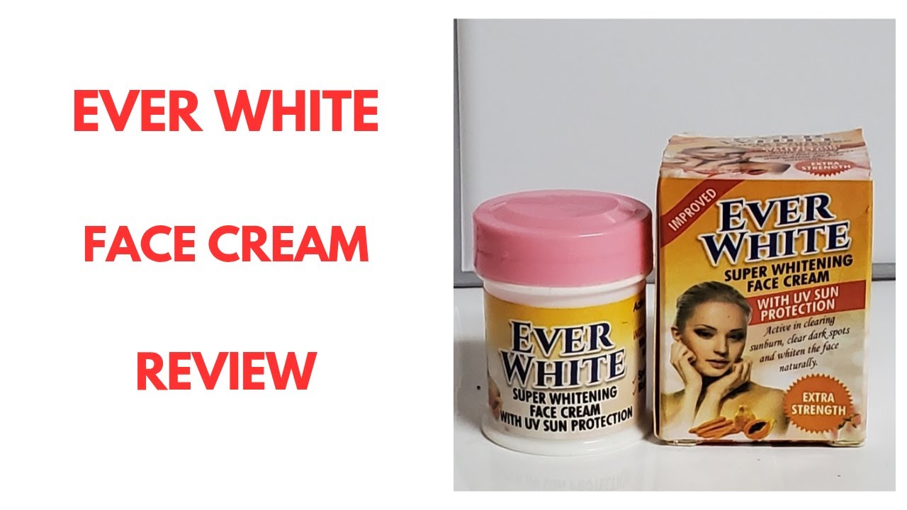 EVER WHITE FACE CREAM REVIEW