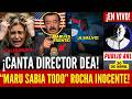 DESBANDADA! DIRECTOR DEA CANTA. MARU ES AGENTE DE EUA. ATAQUE A ROCHA ES MONTADO. TRUMP HUMILLADO