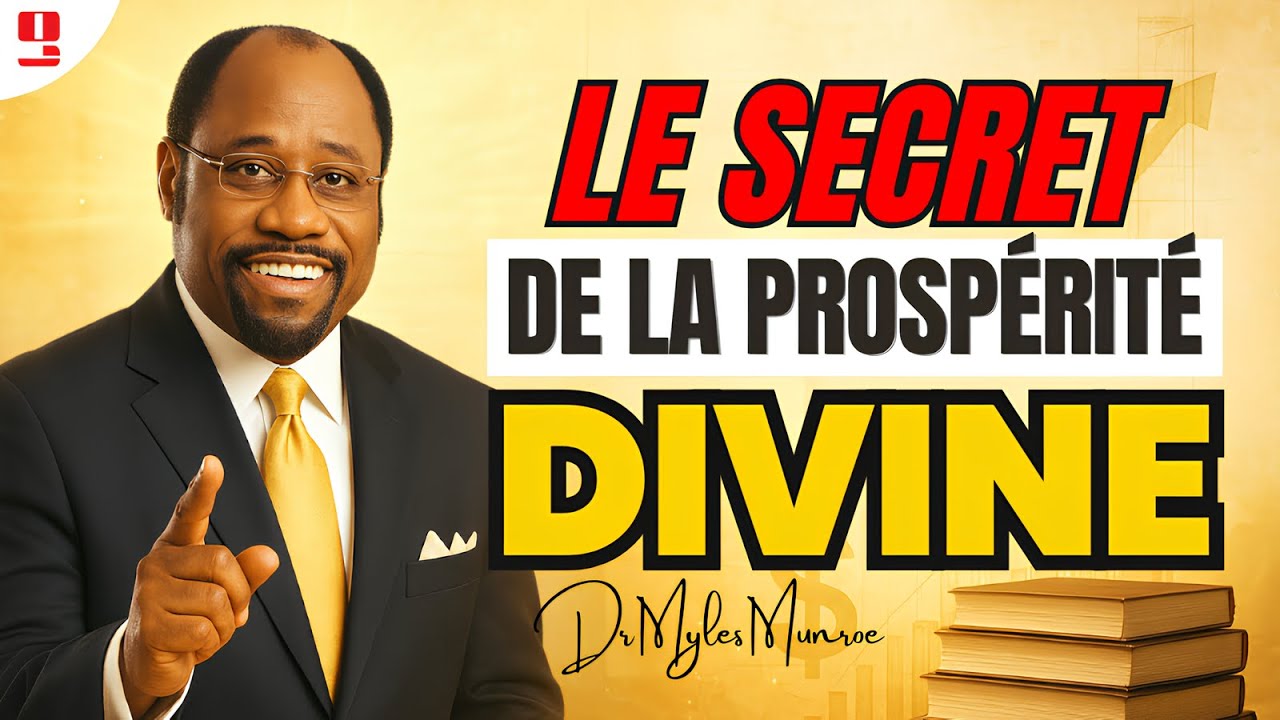 La Richesse ne Commence pas avec l’Argent mais par la Gestion | Dr Myles E. Munroe