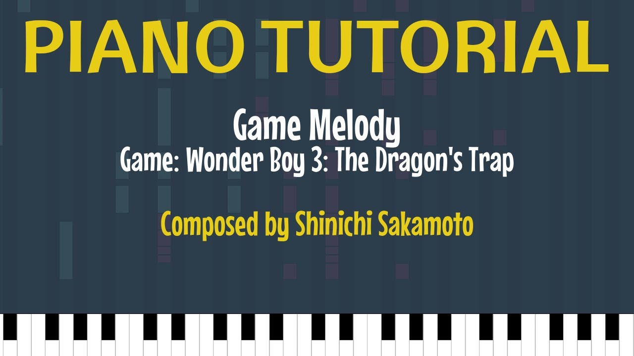 Game Melody - Wonder Boy 3: The Dragon's Trap [Piano Tutorial + Sheet Music]