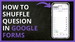 How To Shuffle Question in Google Forms in 2024