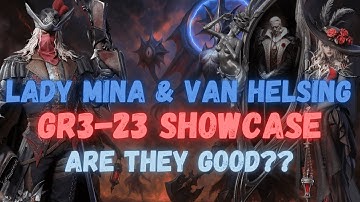 GR3-23 ft. Van Helsing & Lady Mina - “AMAZING?” | Gear Raid 3-23 GUIDE | Watcher of Realms 