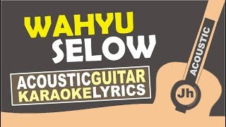 Selow Karaoke Wahyu / Via Vallen I Jhacoustic