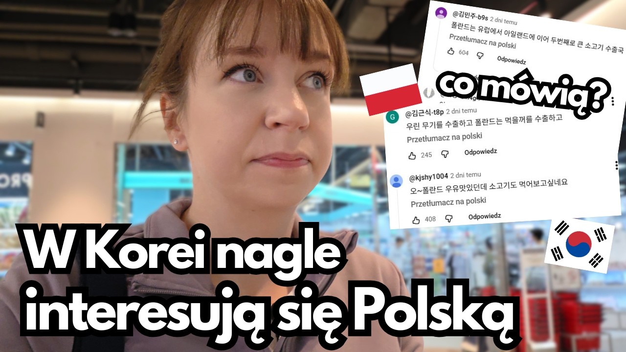 Co się dzieje? Koreańczycy mówią o Polsce