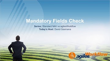 MicrosoftDynamicsNAV - agilesWorkflow: Mandatory Fields Check
