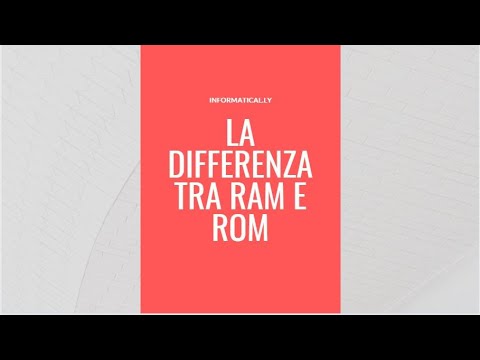 Video: Differenza Tra RAM E ROM
