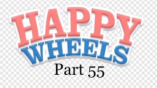 Happy Wheels: Part 55