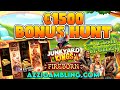 1500 bonus hunt  strikes again