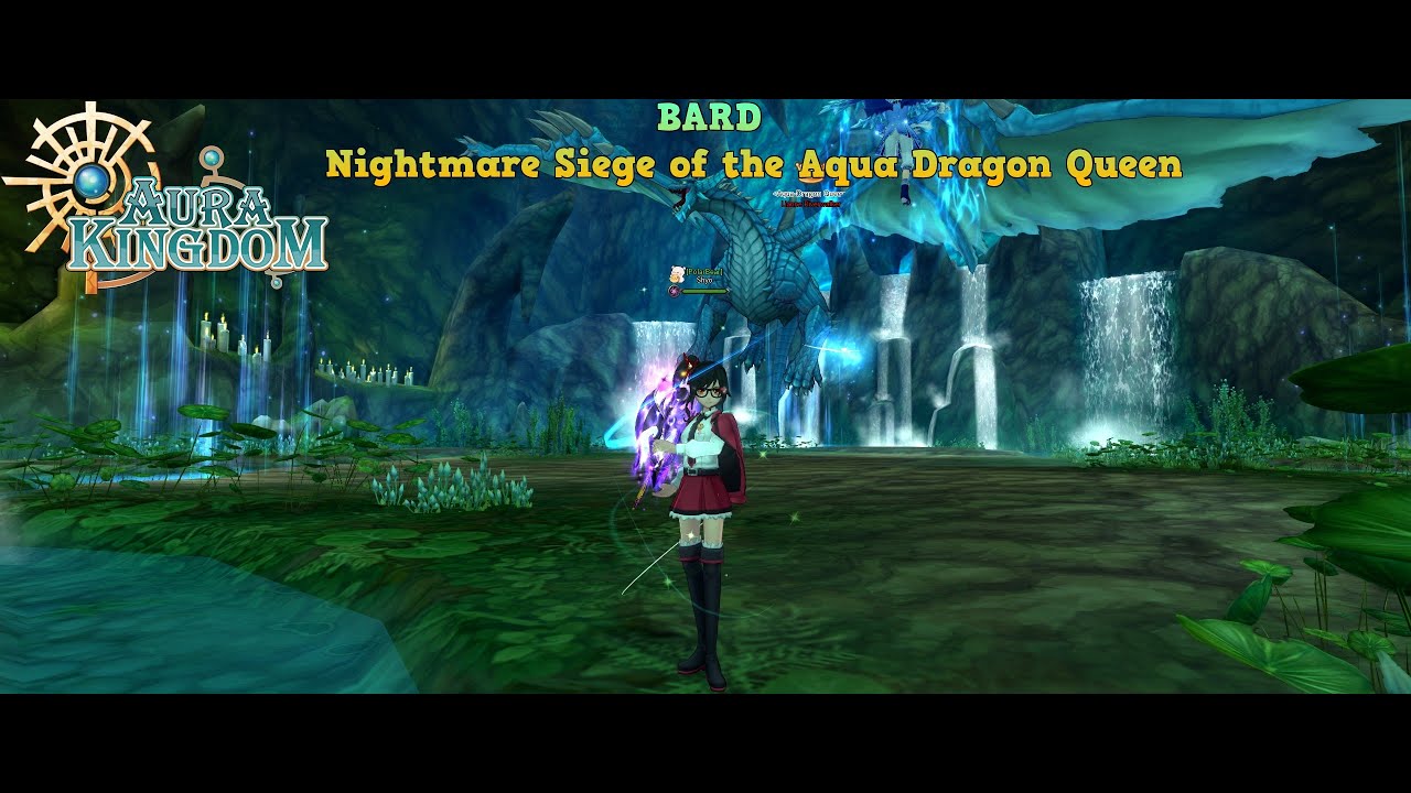 Aura Kingdom Bard Solo - Nightmare Siege of the Aqua Dragon Queen - YouTube